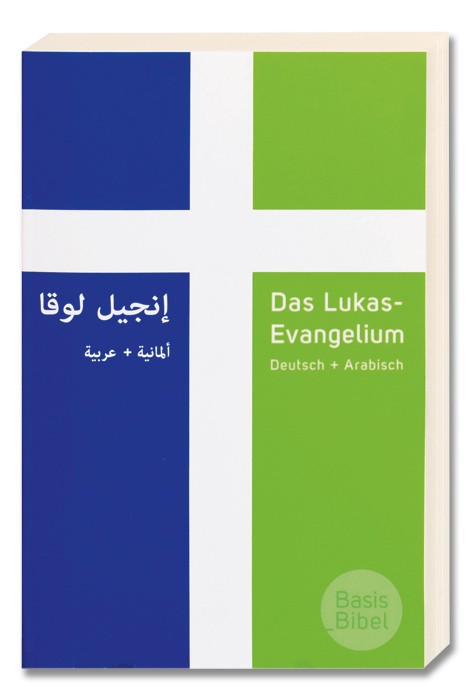 BasisBibel. Das Lukas-Evangelium Deutsch+Arabisch
