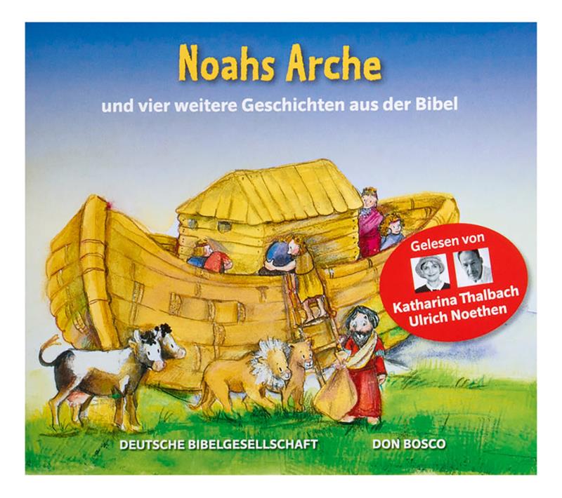 Noahs Arche Die Hörbibel für Kinder