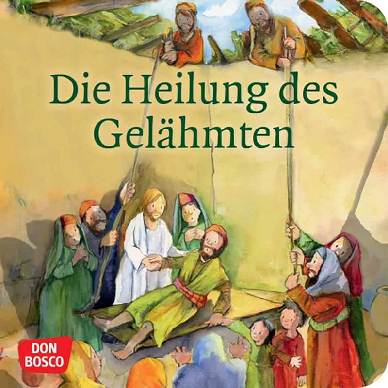 Die Heilung des Gelähmten. Mini-Bilderbuch.