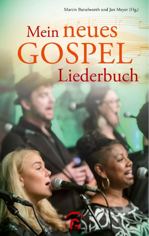 Mein neues Gospel-Liederbuch