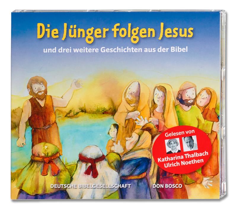 Die Jünger folgen Jesus Die Hörbibel für Kinder