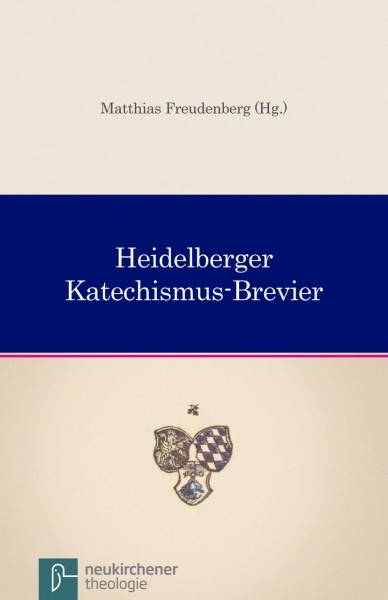 Heidelberger Katechismus-Brevier