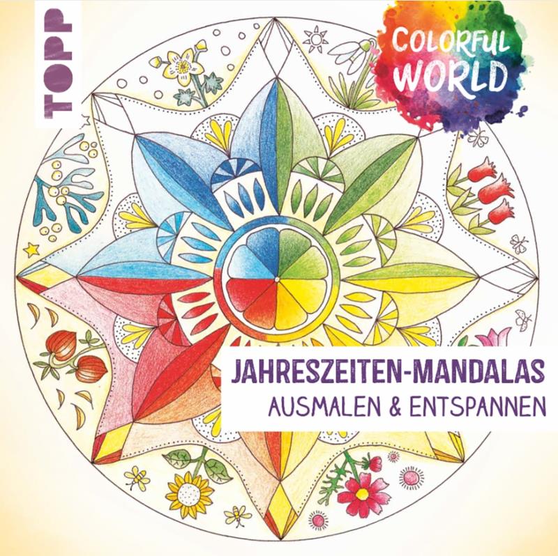 Colorful World - Jahreszeiten - Mandala Malbuch