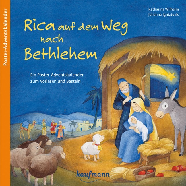 Rica auf dem Weg nach Bethlehem (Adventskalender)