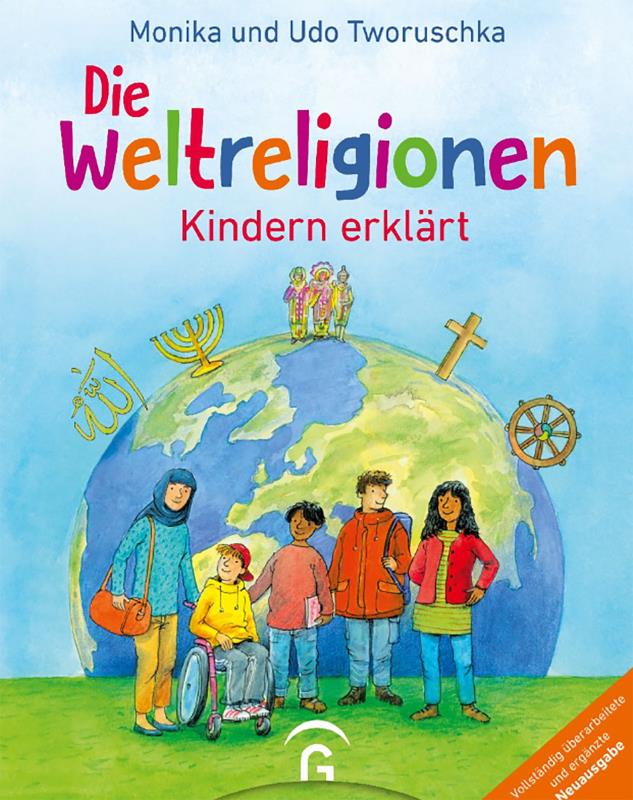 Die Weltreligionen – Kindern erklärt