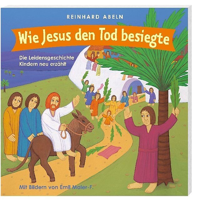 Kinderbuch Wie Jesus den Tod besiegte