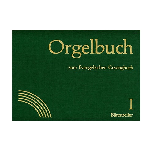 Orgelbuch zum Ev. Gesangbuch, Stammausgabe Bd. I u. II