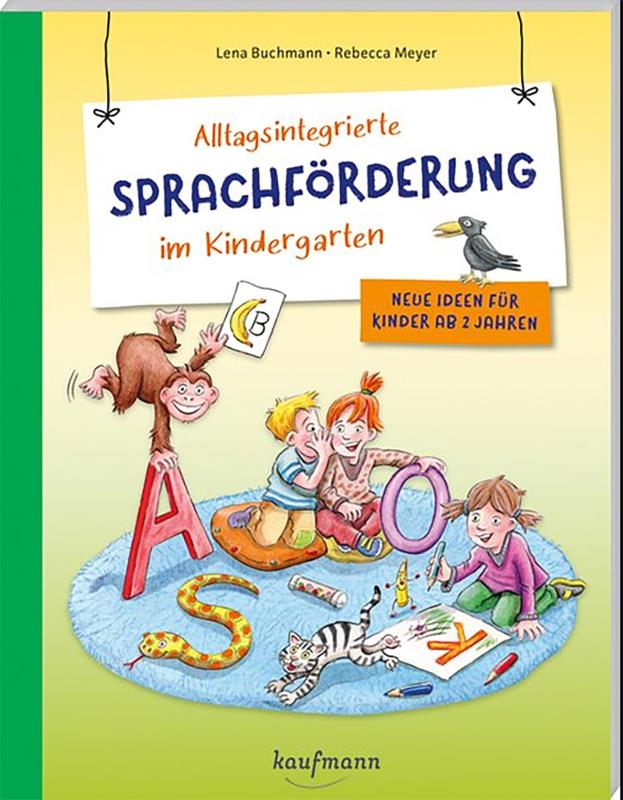 Alltagsintegrierte Sprachförderung im Kindergarten