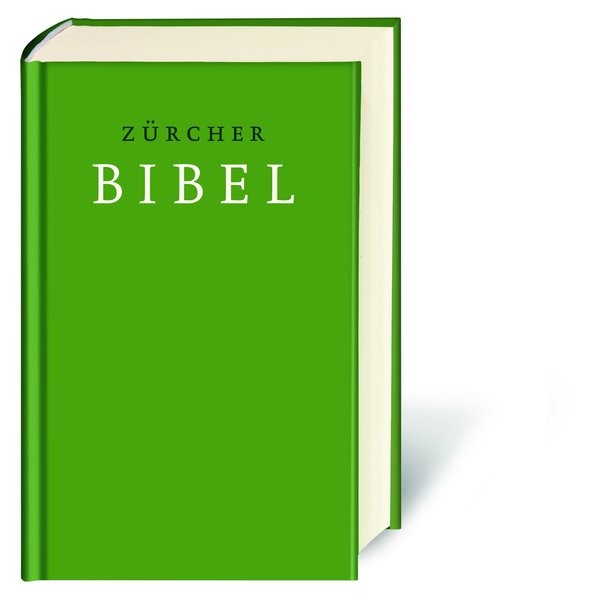 Zürcher Bibel. Mit deuterokanonischen Schriften.