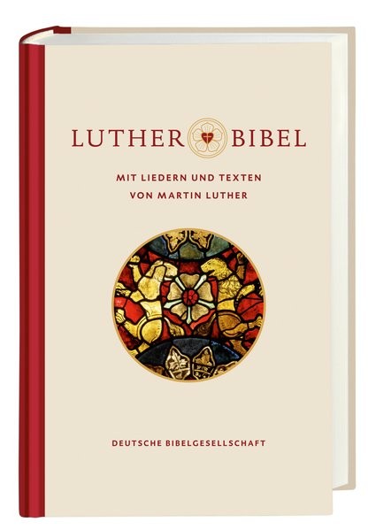 Lutherbibel revidiert 2017 - mit Liedern und Texten