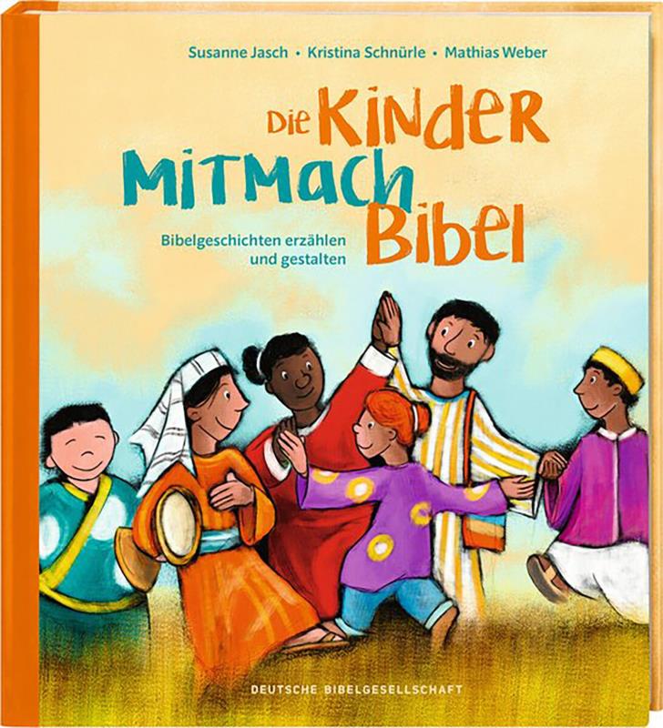 Die Kinder - Mitmach-Bibel