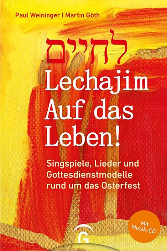 Lechajim - Auf das Leben! - Mit Musik-CD