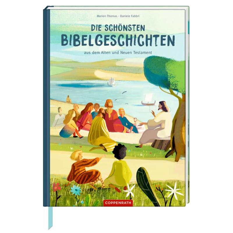 Die schönsten Bibelgeschichten aus dem AT und NT