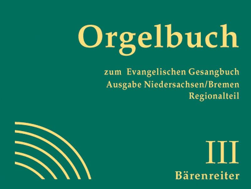 Orgelbuch zum EG Regionalteil Niedersachsen/Bremen Band III