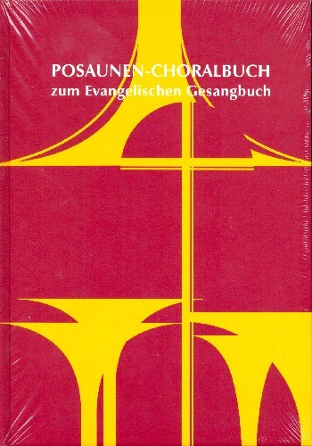 Posaunen-Choralbuch zum Ev. Gesangbuch