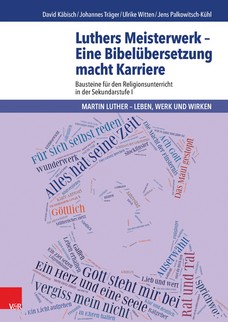 Luthers Meisterwerk Eine Bibelübersetzung macht ...